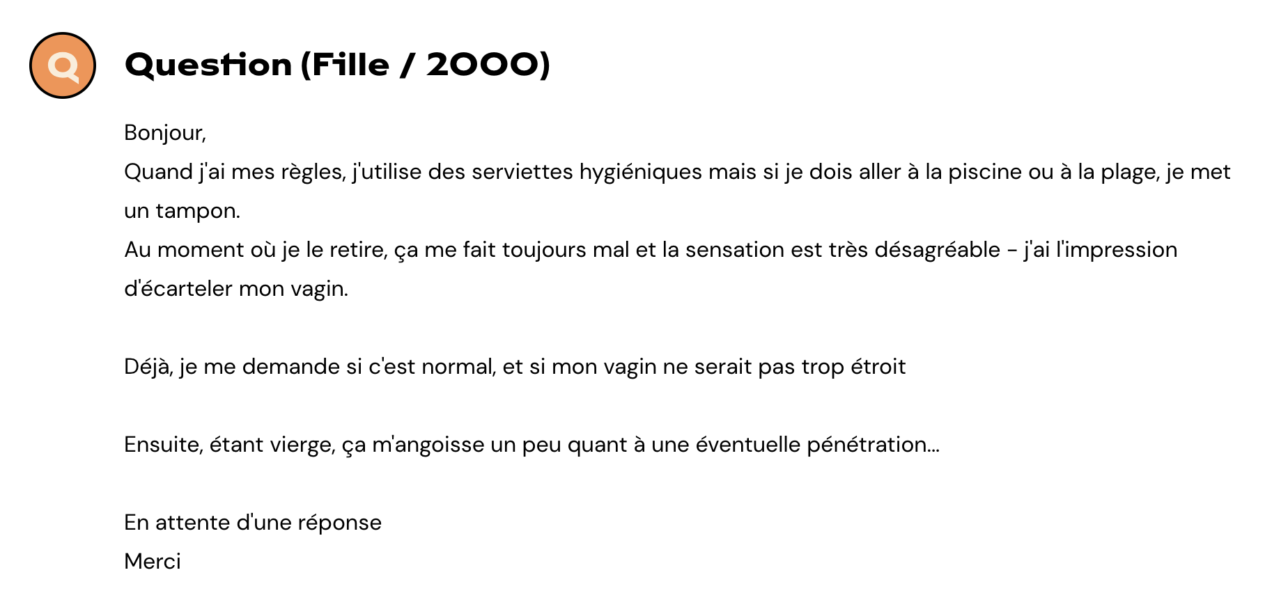 Premiere fois tampon douleur